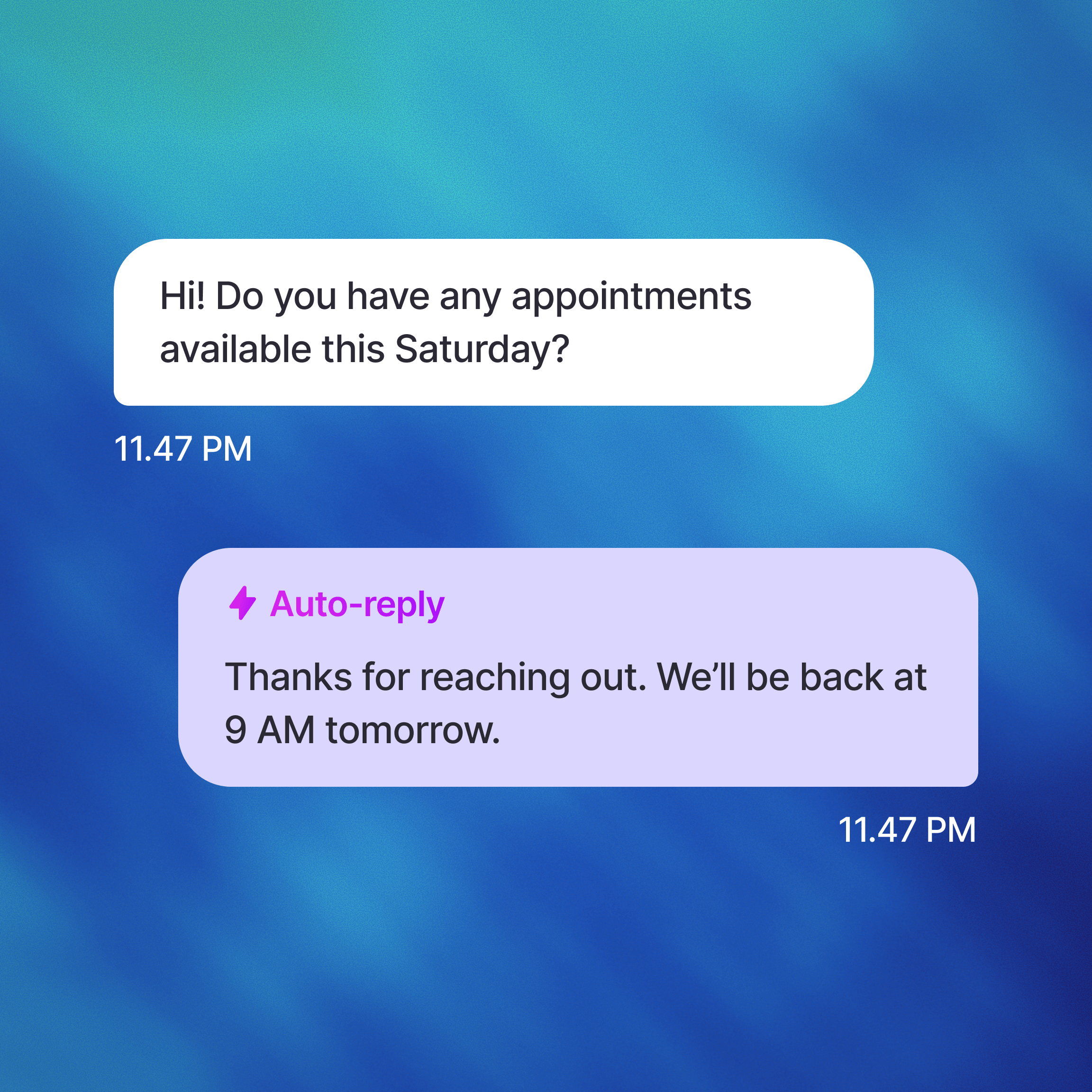 Customer texts a business after hours asking about Saturday appointment availability and receives an automated SMS reply with the next opening time