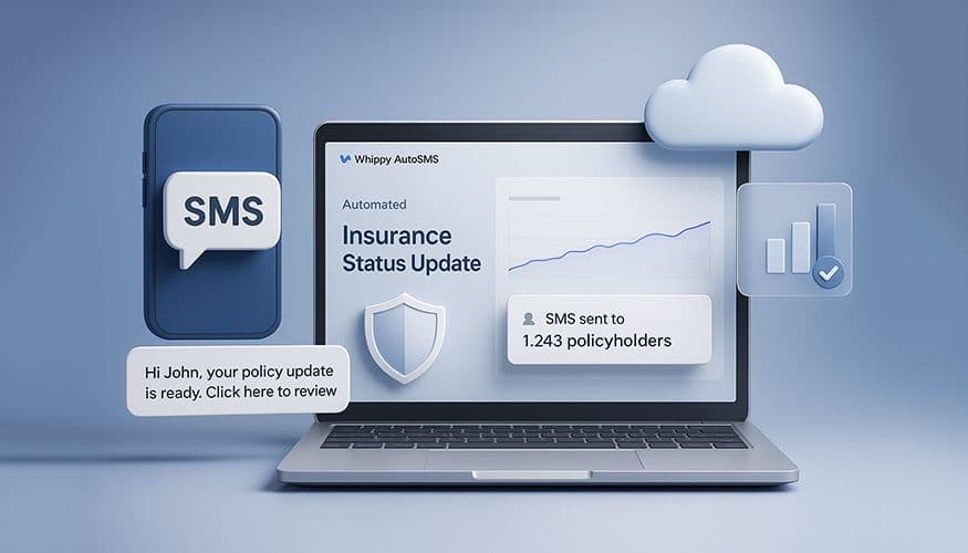 Insurance Automation & SMS Deliverability Guide