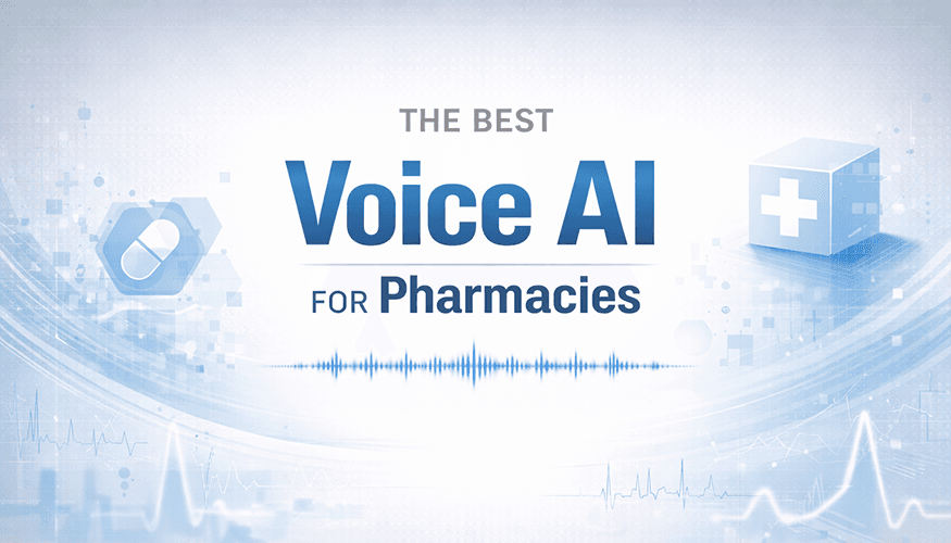 Best Voice AI for Pharmacy