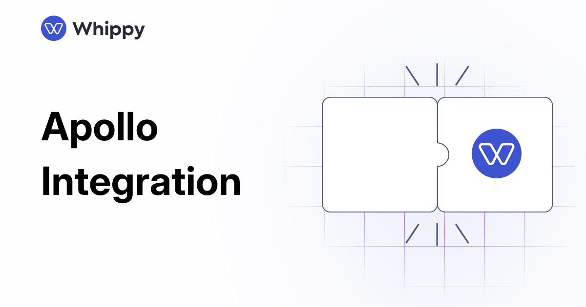 Whippy Apollo integration