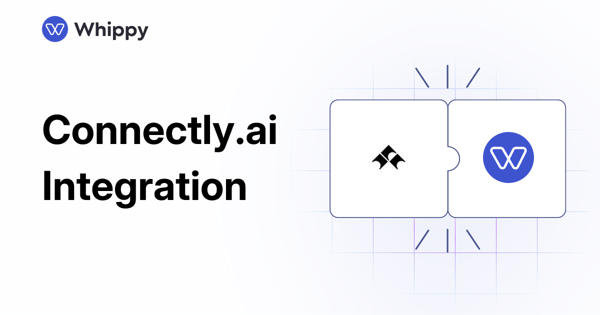 Connectly Image Whippy Connectly.ai integration