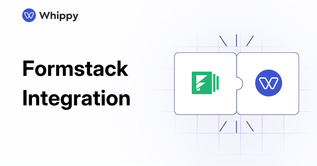 Formstack Integration Whippy Formstack integration
