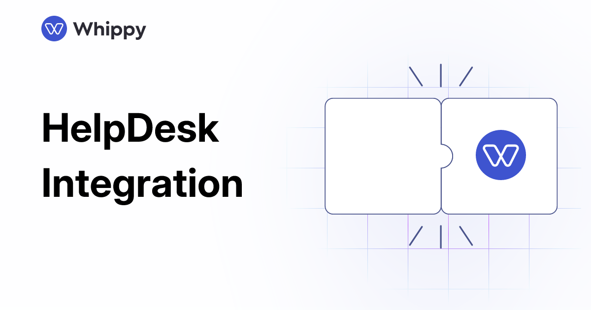 Whippy HelpDesk integration
