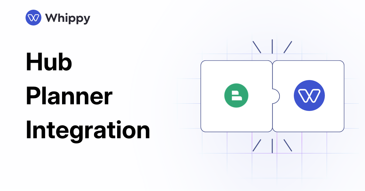 Whippy Hub Planner integration