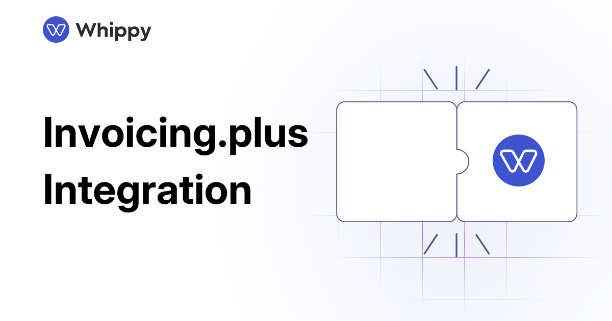 Whippy Invoicing.plus integration