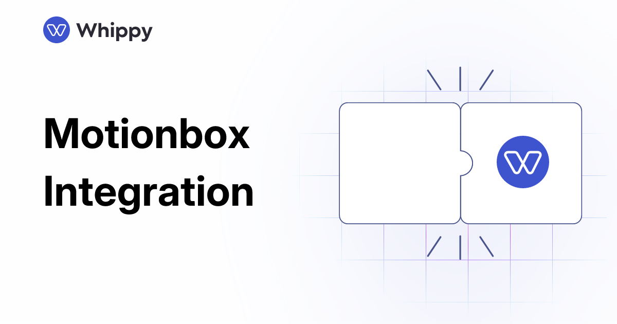 Whippy Motionbox integration