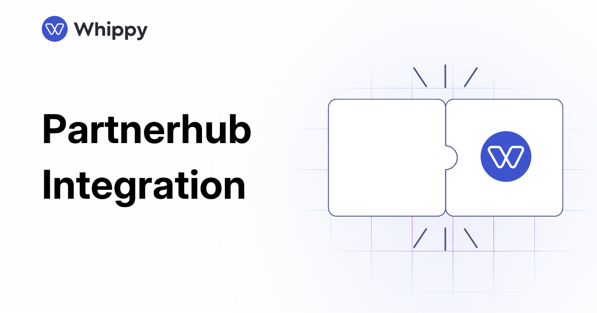 Whippy Partnerhub integration