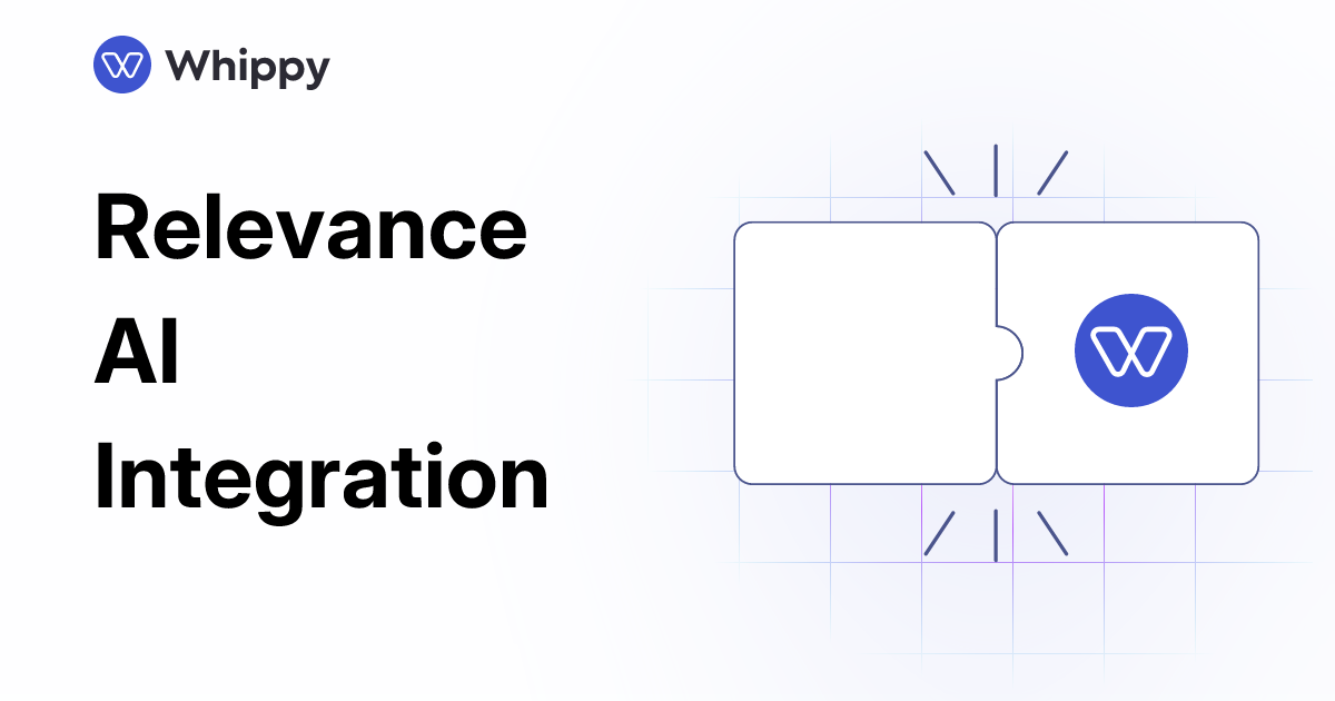 Whippy Relevance AI integration