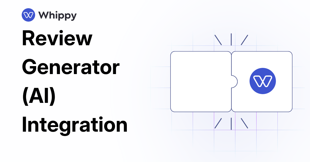 Whippy Review Generator (AI) integration