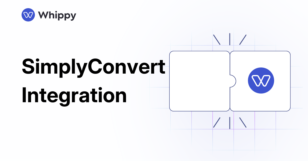 Whippy SimplyConvert integration