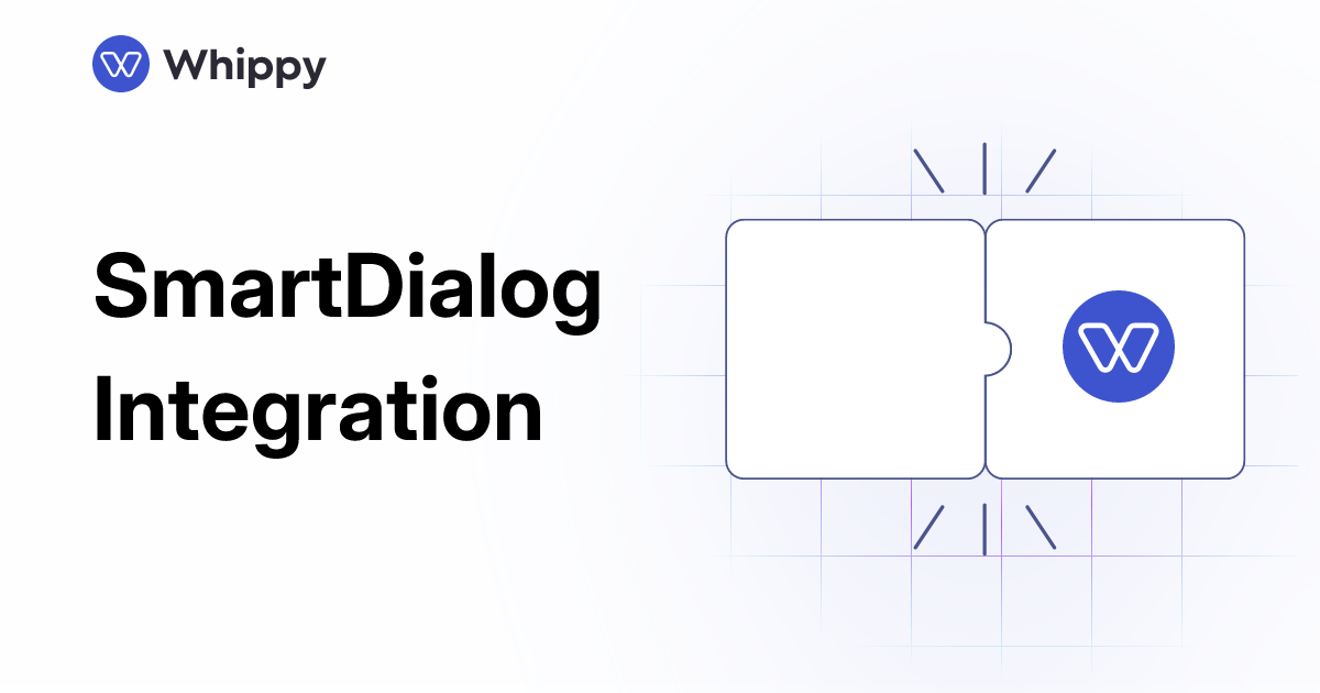Whippy SmartDialog integration