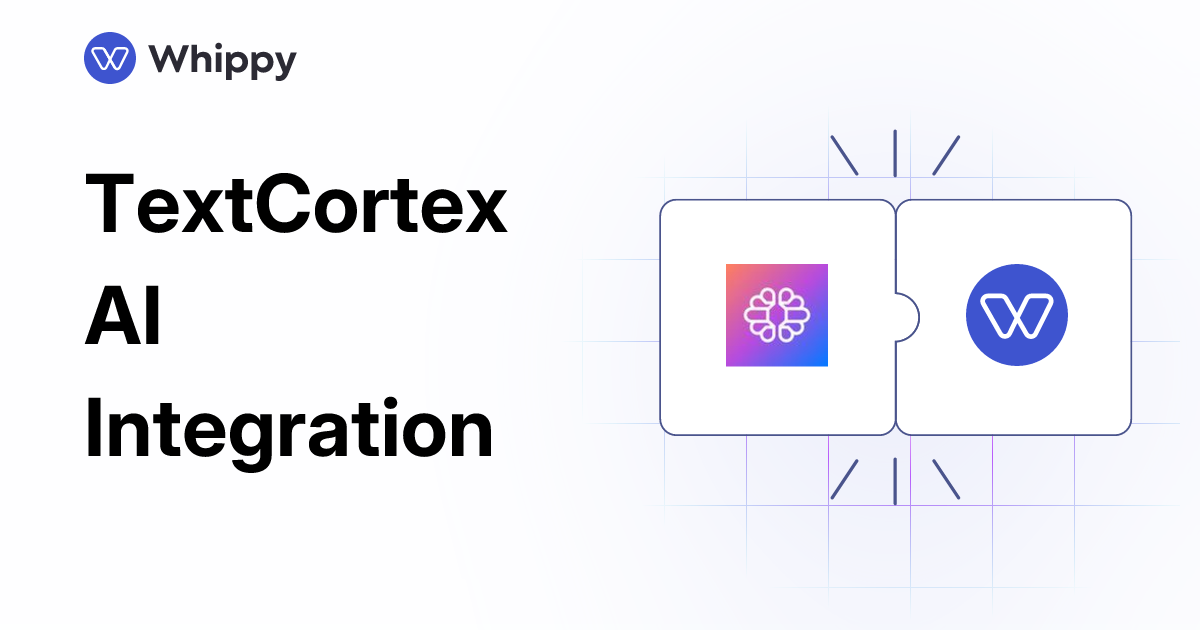 Whippy TextCortex AI integration