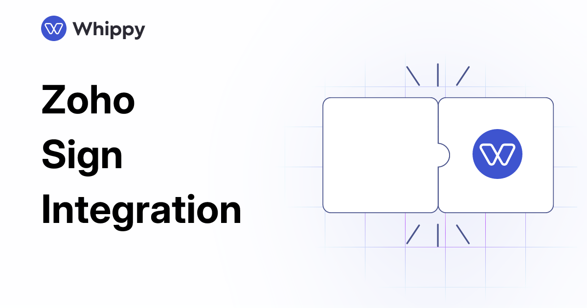 Whippy Zoho Sign integration