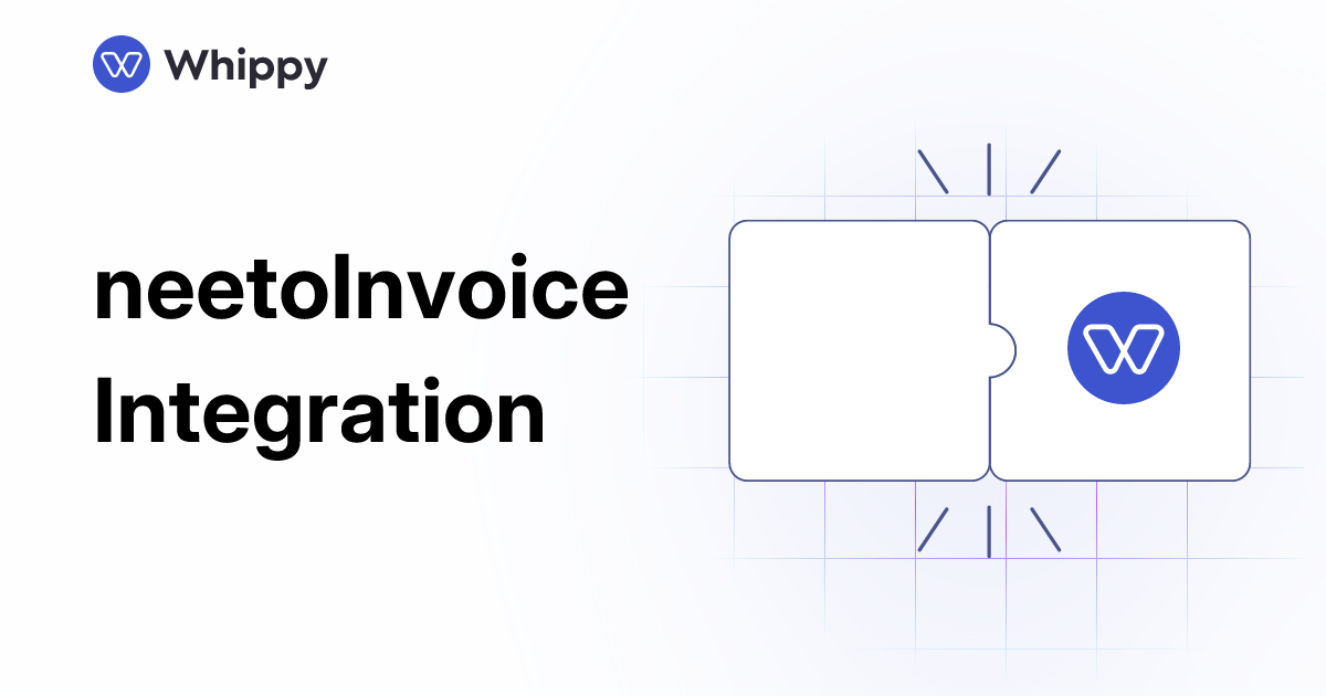 Whippy neetoInvoice integration